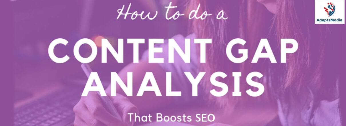 How To Perform A Content Gap Analysis For SEO A 4-Step Guide
