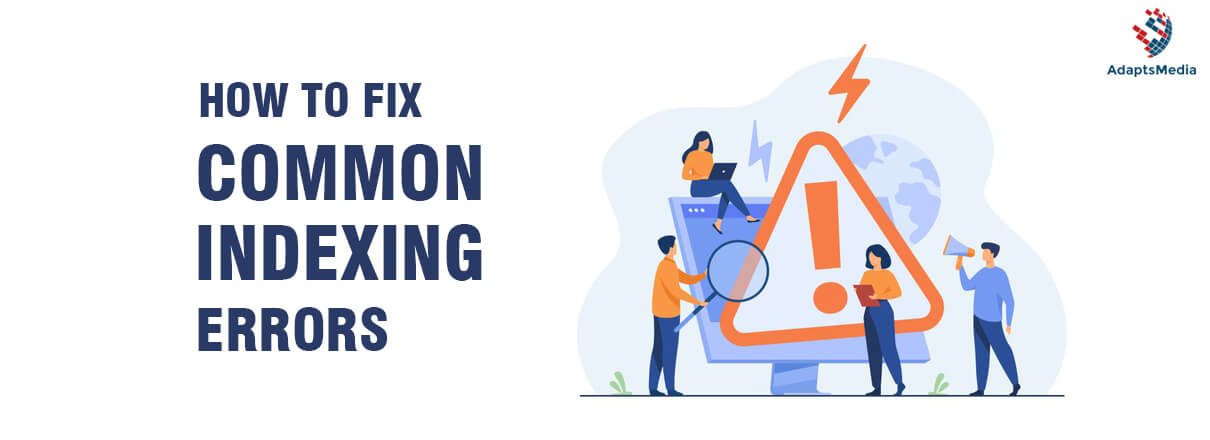 How To Fix Common Indexing Errors