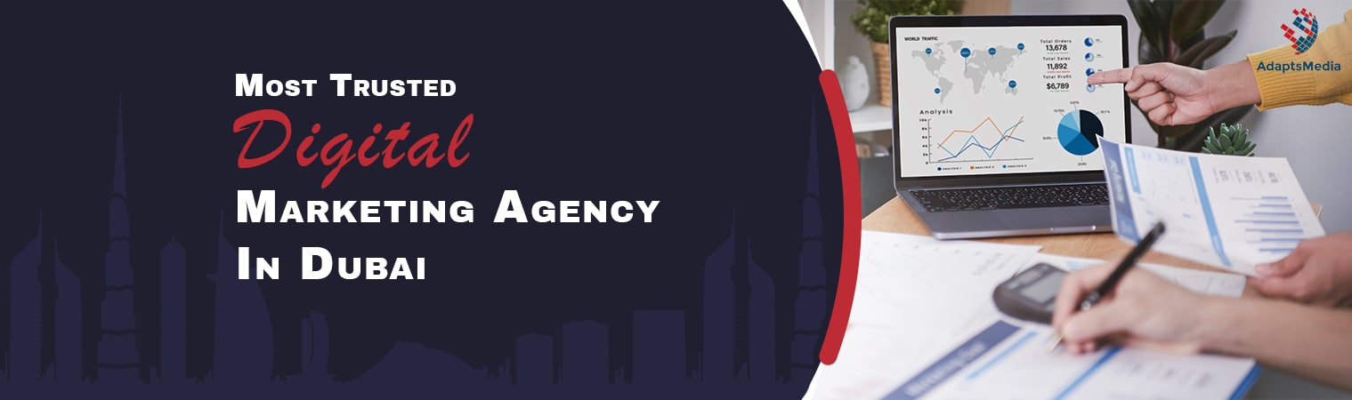 Digital Marketing Agency in Dubai | SEM Services Dubai | Adapts Media