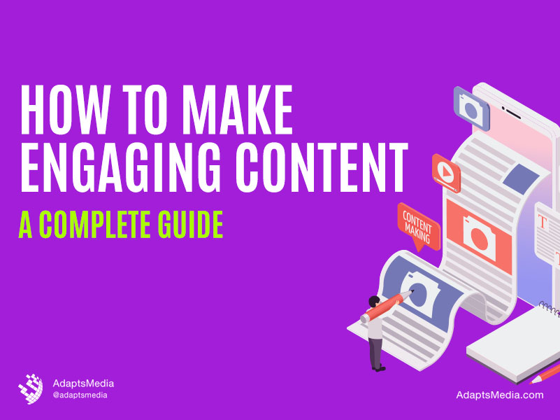 How to make Engaging Content | A Complete Guide