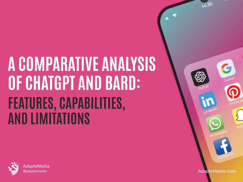 A Comparative Analysis of ChatGPT and BARD: Features, Capabilities, and Limitations